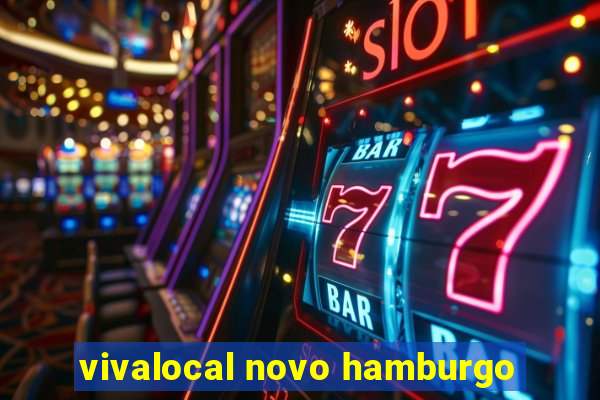 vivalocal novo hamburgo