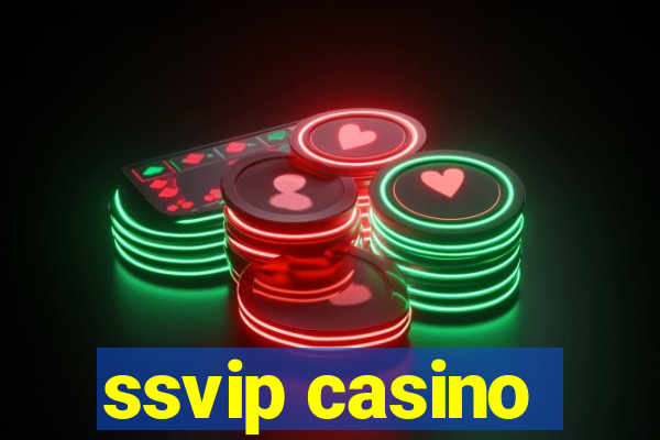 ssvip casino