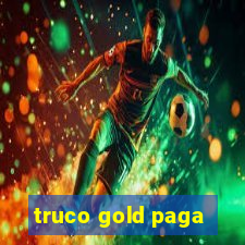 truco gold paga