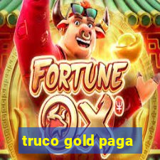 truco gold paga