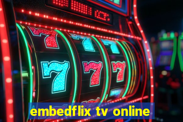 embedflix tv online