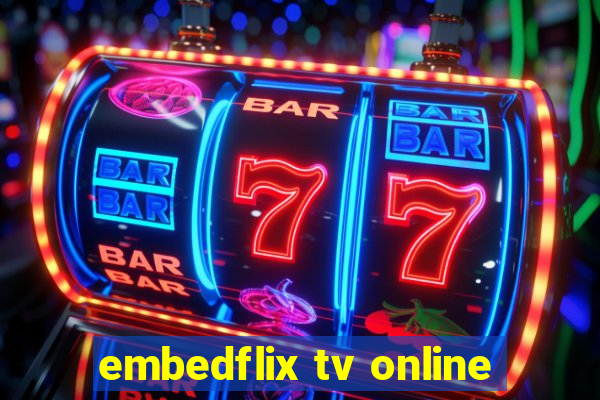 embedflix tv online