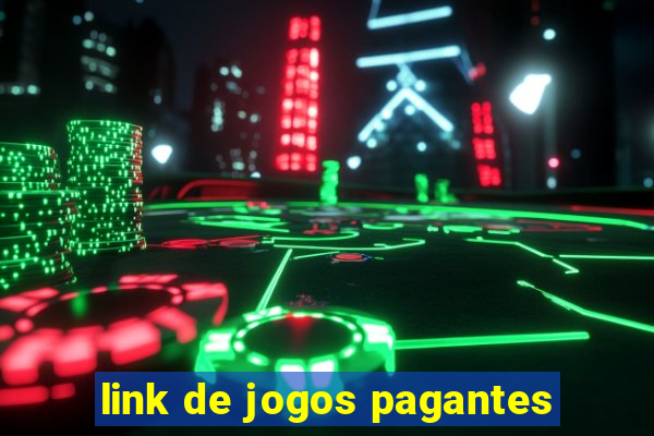 link de jogos pagantes