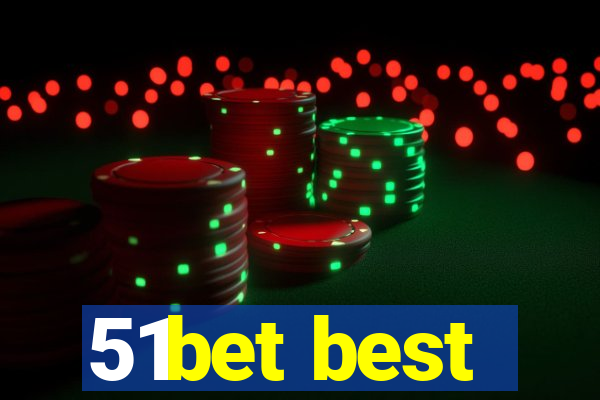 51bet best