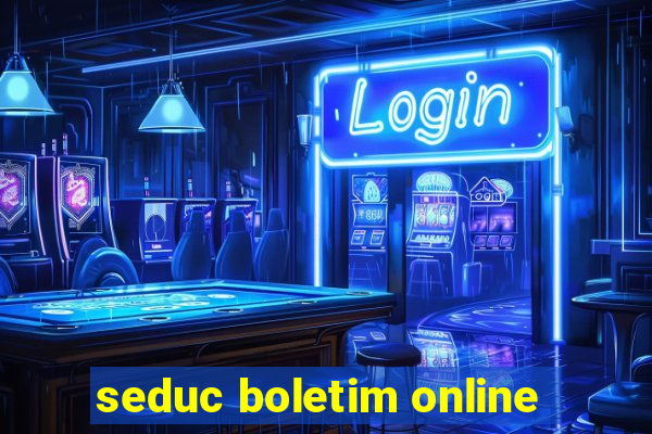 seduc boletim online