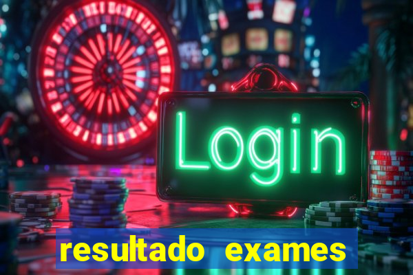 resultado exames unimed poa