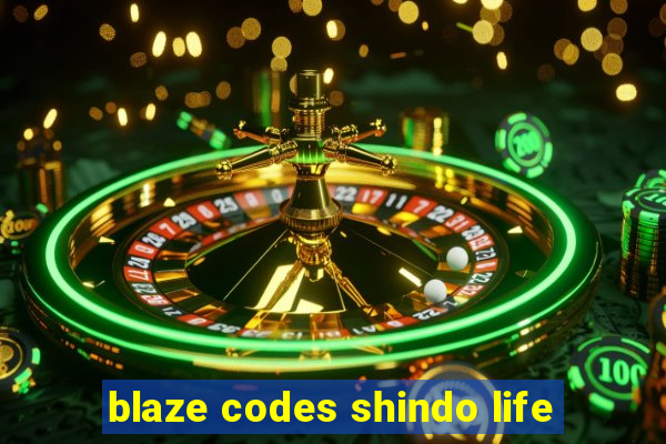 blaze codes shindo life