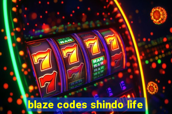 blaze codes shindo life