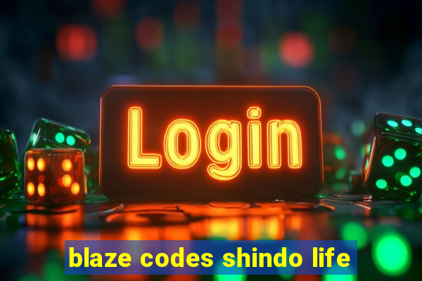 blaze codes shindo life