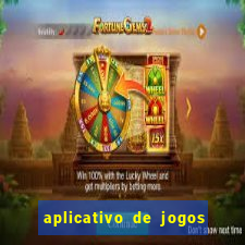 aplicativo de jogos para ganhar dinheiro grátis