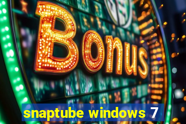 snaptube windows 7