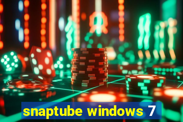 snaptube windows 7