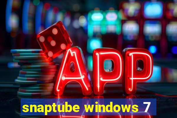 snaptube windows 7