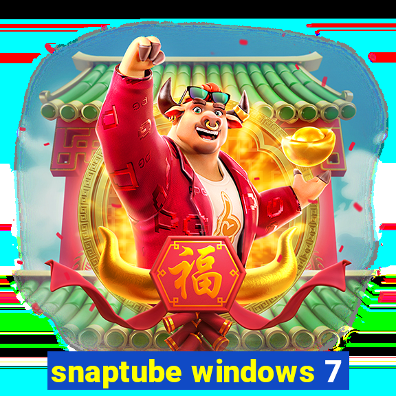 snaptube windows 7