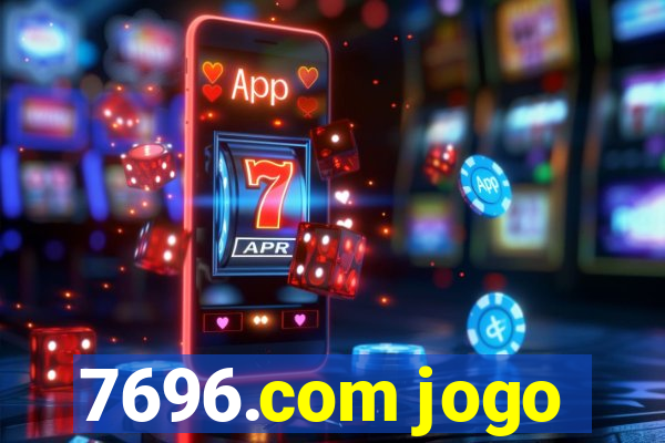 7696.com jogo