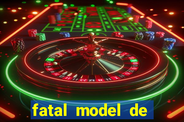 fatal model de barra mansa