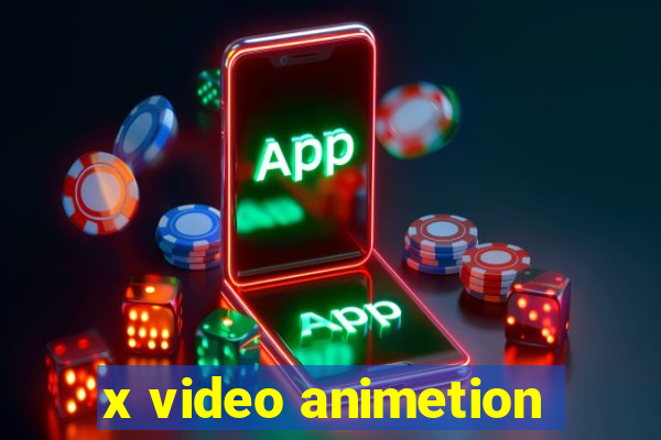 x video animetion