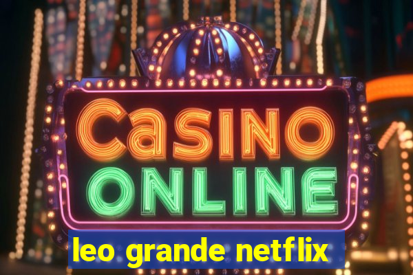 leo grande netflix