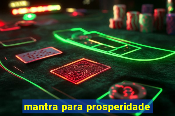 mantra para prosperidade