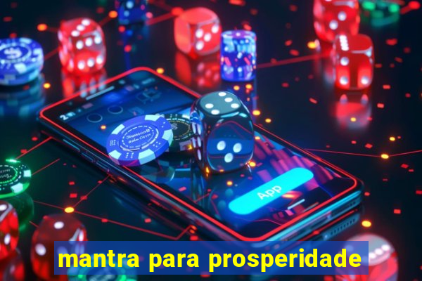 mantra para prosperidade