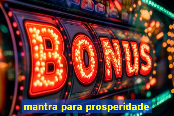 mantra para prosperidade