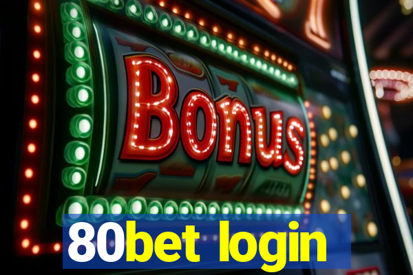 80bet login