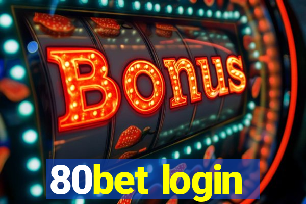 80bet login