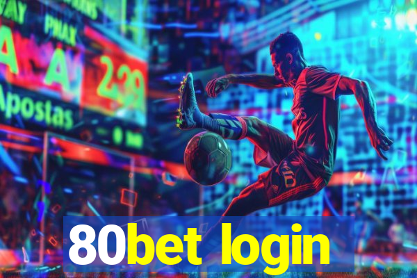 80bet login