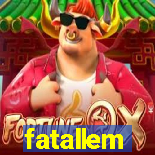 fatallem