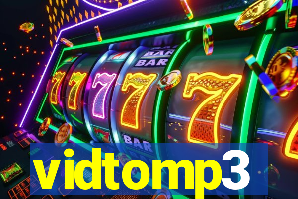 vidtomp3