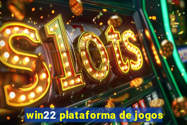 win22 plataforma de jogos