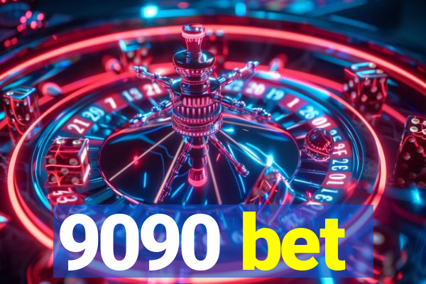 9090 bet