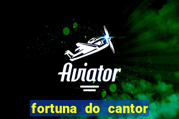 fortuna do cantor sorocaba 2023