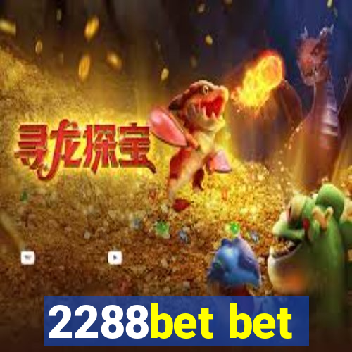 2288bet bet