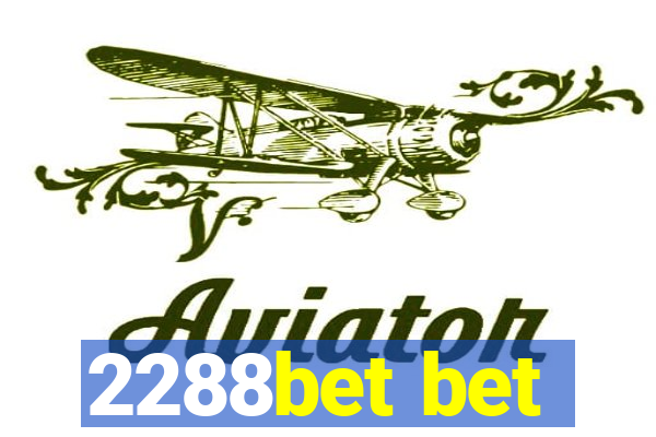 2288bet bet