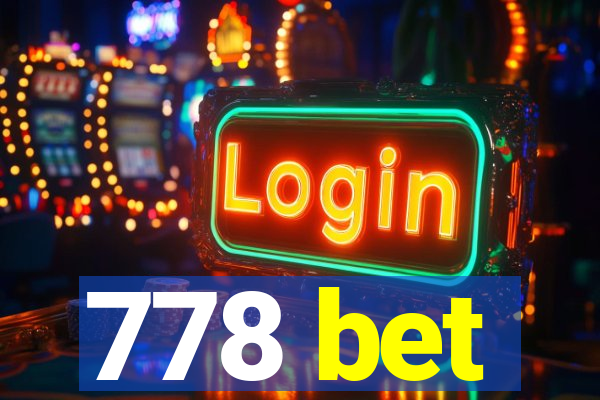 778 bet