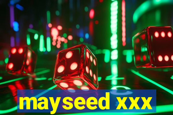 mayseed xxx