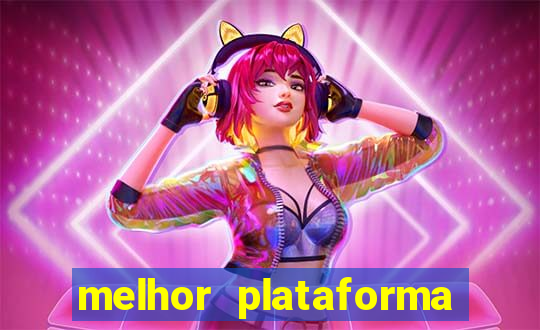 melhor plataforma de jogos para ganhar dinheiro