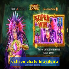 estripe chate brasileira