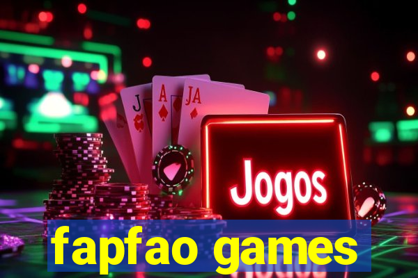 fapfao games