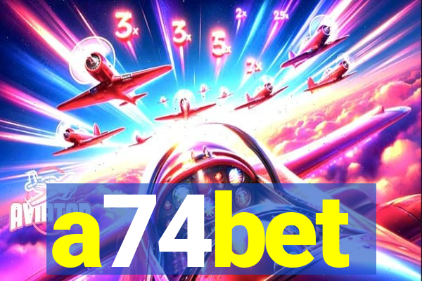 a74bet