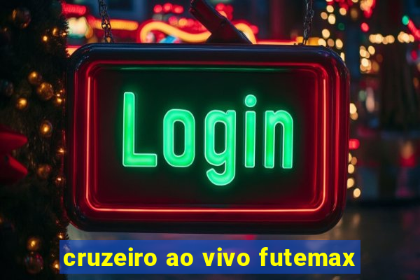 cruzeiro ao vivo futemax