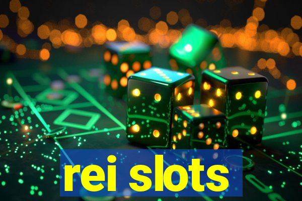 rei slots