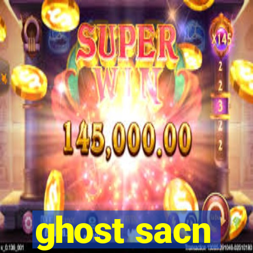 ghost sacn