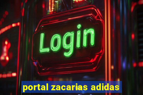 portal zacarias adidas