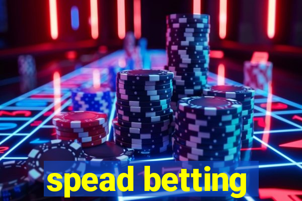 spead betting