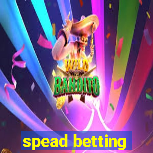 spead betting