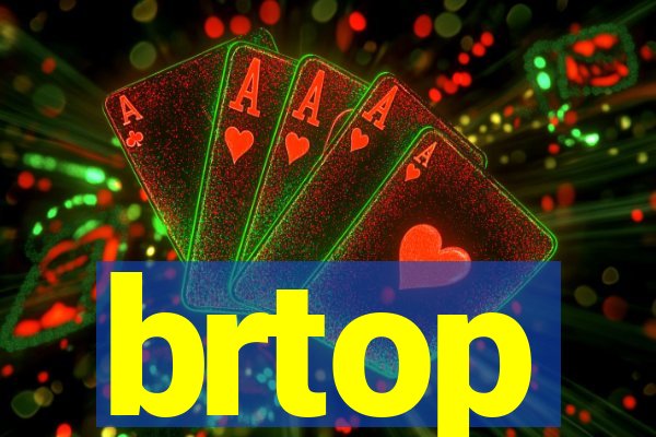 brtop