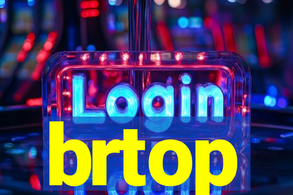 brtop