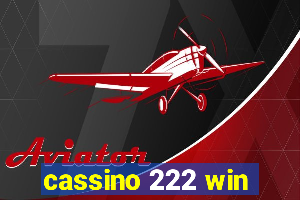 cassino 222 win